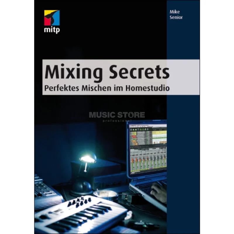 mitp Verlag Mixing Secrets Mike Senior