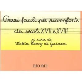 V. Hemsy de Gainza Pezzi facili per pianoforte dei secoli XVII e XVIII Vol.1