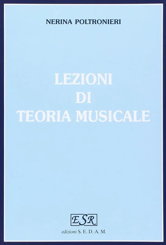 Poltronieri – Lezioni Di Teoria Musicale (Completo)
