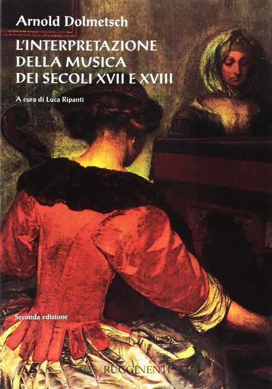 Dolmetsch – L’interpretazione della musica dei secoli XVII e XVIII