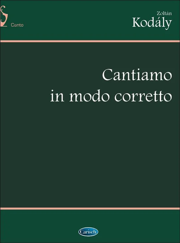 Kodaly – Cantiamo In Modo Corretto