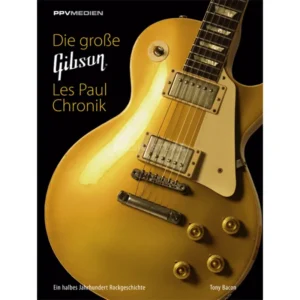 PPV Medien Große Gibson Les Paul Chronik Tony Bacon