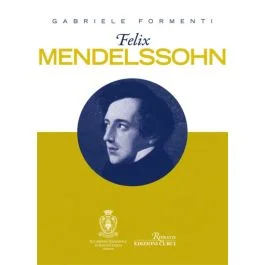 G.Formenti Felix Mendelssohn