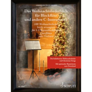 Schott Music Das Weihnachtsliederbuch für Blockflöte und andere C-Instrumente