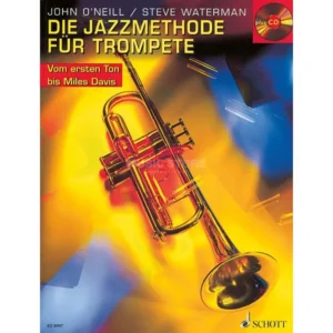 Schott Music Die Jazzmethode für Trompete 1 O’Neill, Buch, CD Trompete