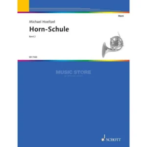 Schott Music Horn Schule 2 Michael Hoeltzel