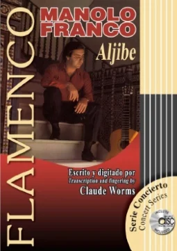 FLAMENCO CLAUDE WORMS LIBRO CON CD MANOLO FRANCO ALJIBE