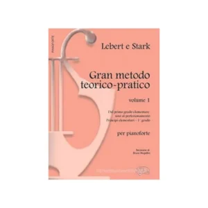 Sigmund Lebert Ludwig Stark Gran metodo teorico-pratico per pianoforte vol.1