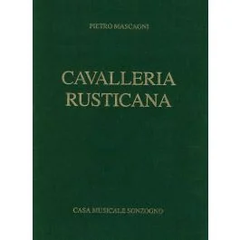 Cavalleria Rusticana Pietro Mascagni