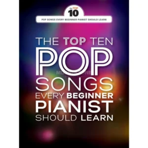 Wise Publications The Top Ten Pop Songs Every Beginner Pianist Should Learn