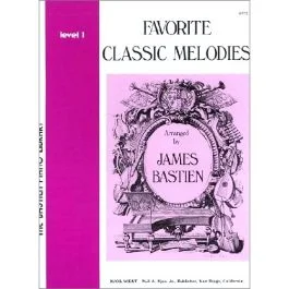 Bastien Favorite classic melodies 1